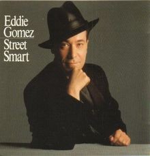 Street smart von eddie gomez - von,
